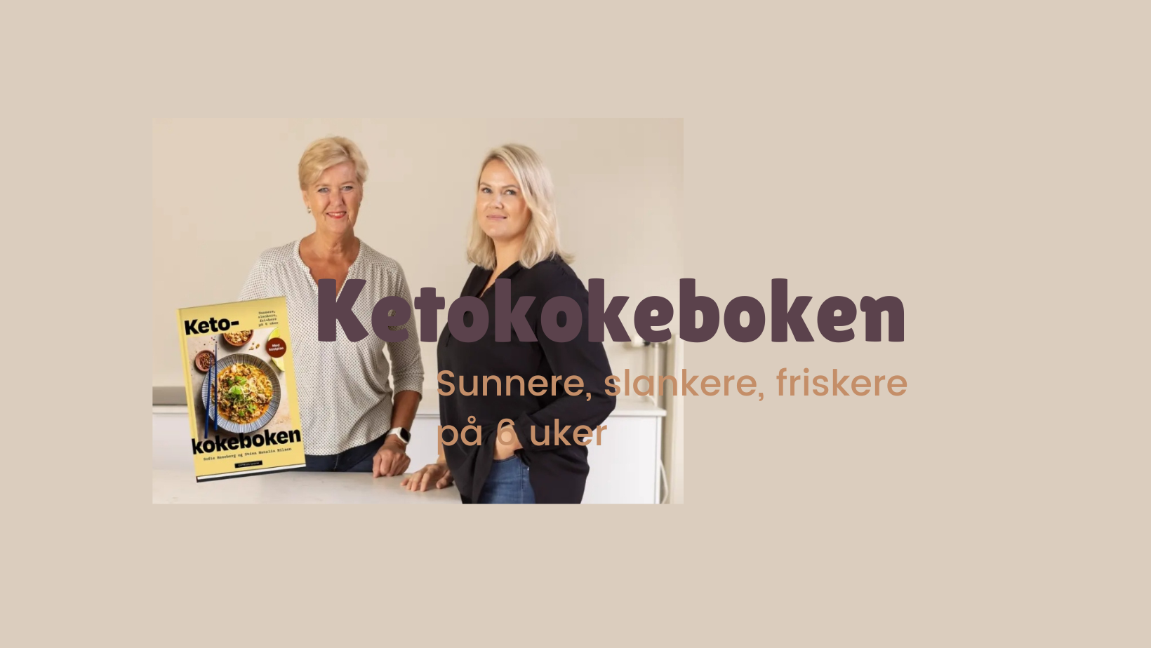 Ketokokeboken - sunnere, slankere, friskere på 6 uker